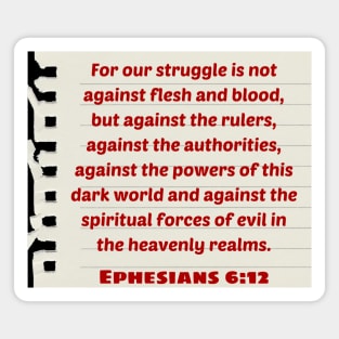 Bible Verse Ephesians 6:12 Magnet